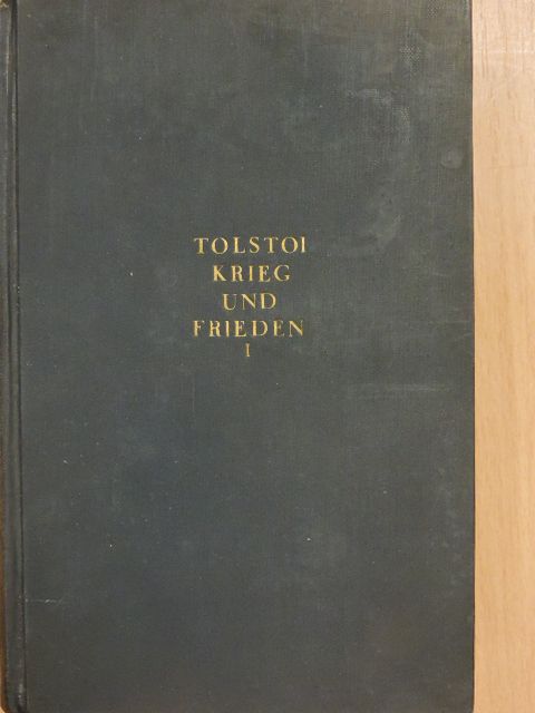 Leo Tolstoi - Krieg und Frieden I-IV. [antikvár]
