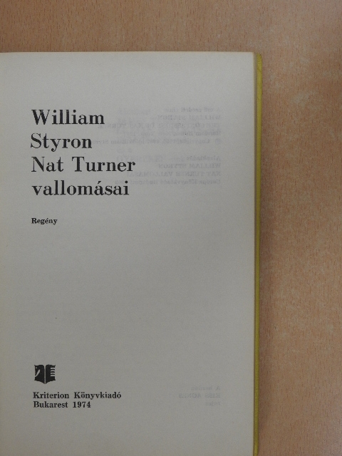 William Styron - Nat Turner vallomásai [antikvár]