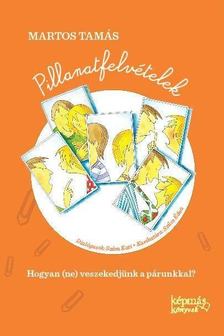 Martos Tamás - Pillanatfelvételek [antikvár]