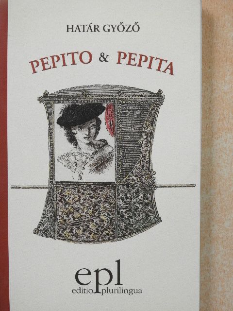 Határ Győző - Pepito & Pepita [antikvár]