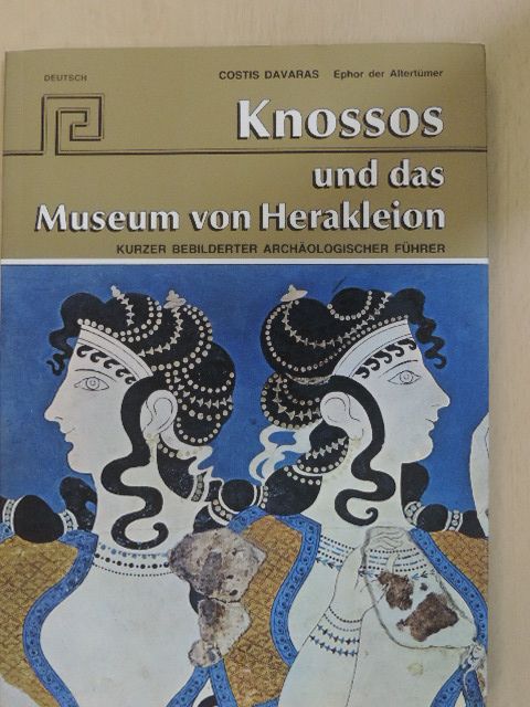 Costis Davaras - Knossos und das Museum von Herakleion [antikvár]
