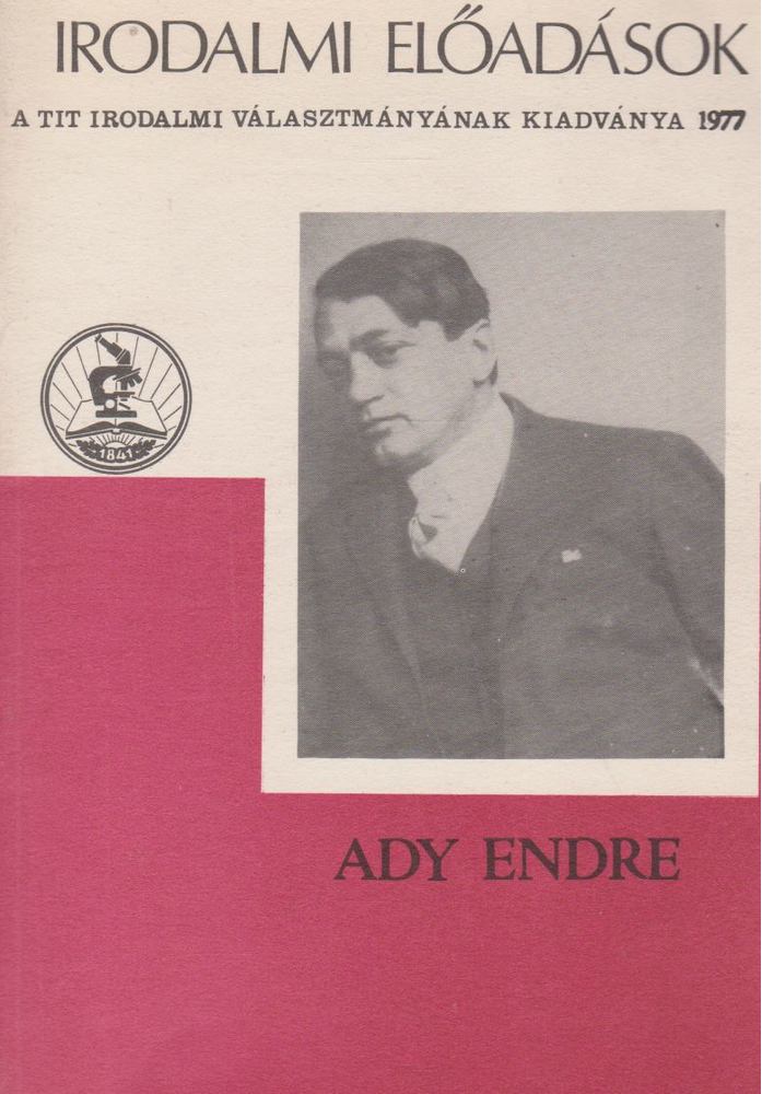 Vezér Erzsébet - Ady Endre életpályája [antikvár]