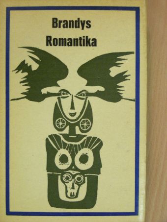 Kazimierz Brandys - Romantika [antikvár]