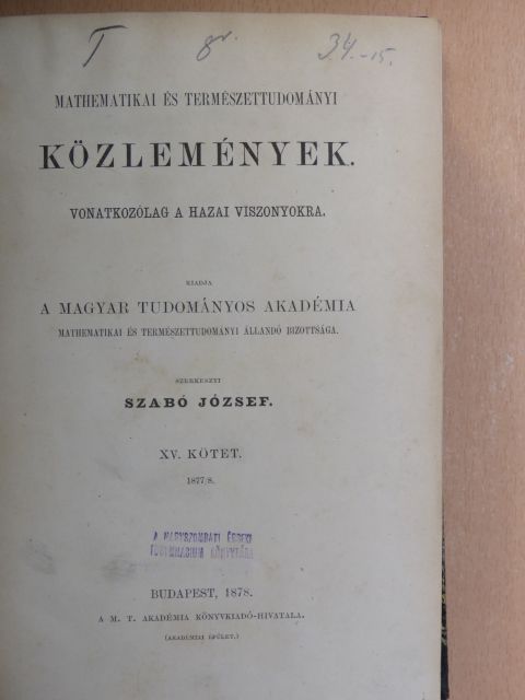 Bernáth József - Mathematikai és természettudományi közlemények XV. (töredék) [antikvár]
