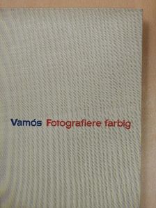 László Vamós - Fotografiere farbig [antikvár]