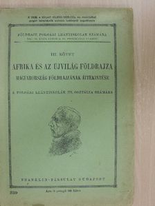 Dr. Karl János - Afrika és az újvilág földrajza III. [antikvár]