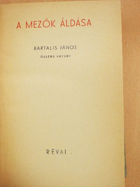 Bartalis János - A mezők áldása [antikvár]