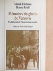 Hanna Krall - Mémoires du ghetto de Varsovie [antikvár]