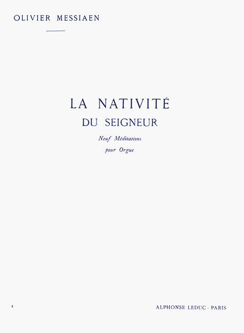 MESSIAEN, OLIVIER - LA NATIVITÉ DU SEIGNEUR 4. POUR ORGUE