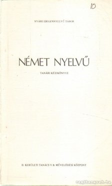 Katona Cecilia - Nyári idegennyelvű tábor német nyelvű tanári kézikönyve [antikvár]