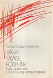 Czirfusz György, Novák Imre - Vágy, világ, formák [antikvár]