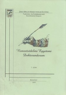 Dr. Szilágyi Tivadar - Nemzetvédelmi Egyetemi Doktorandorum 1. szám [antikvár]