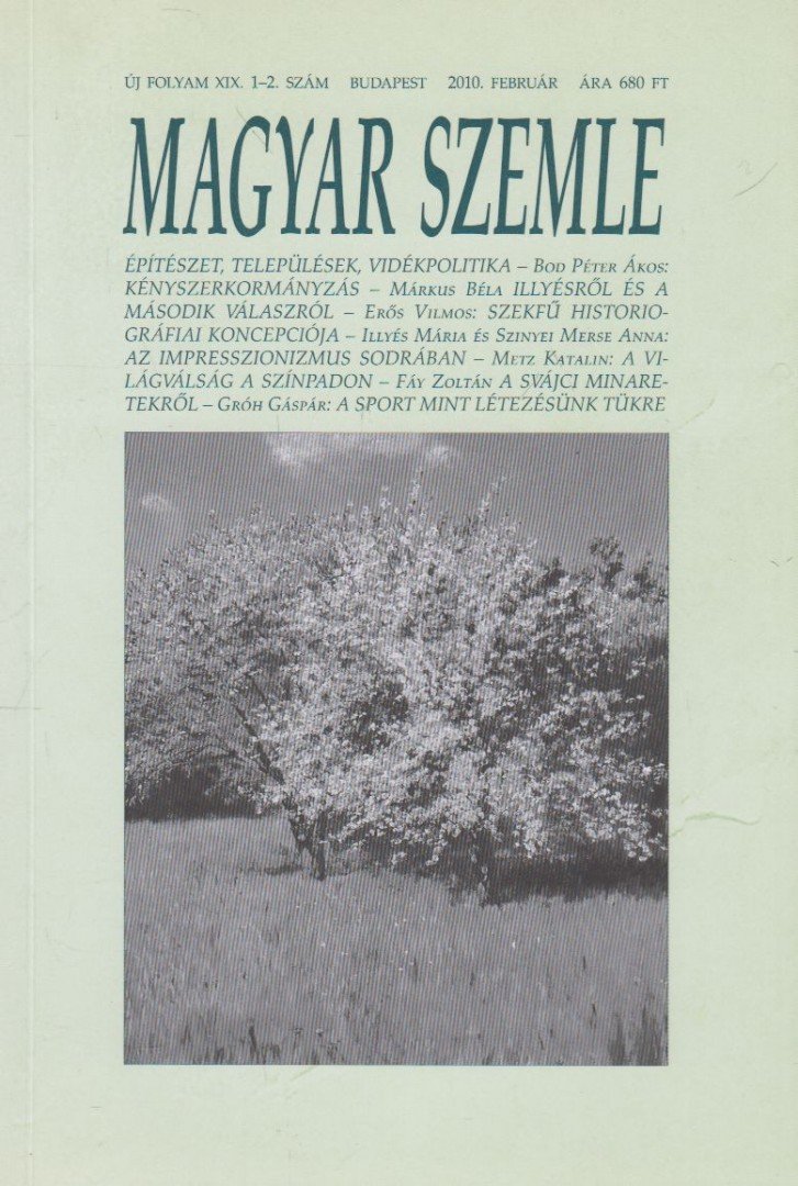 Kodolányi Gyula - Magyar Szemle 2010. február [antikvár]