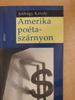 Jobbágy Károly - Amerika poétaszárnyon (dedikált példány) [antikvár]