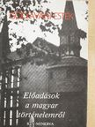 Berend T. Iván - Gólyavári esték - Előadások a magyar történelemről [antikvár]
