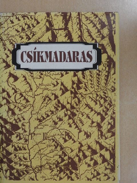 Balázs Dénes - Csíkmadaras [antikvár]