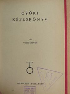 Valló István - Győri képeskönyv [antikvár]