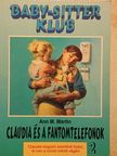 Ann M. Martin - Claudia és a fantomtelefonok [antikvár]