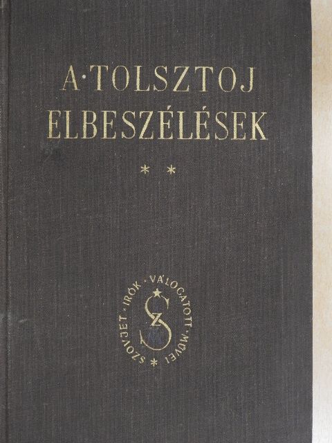 Alekszej Tolsztoj - Elbeszélések II. [antikvár]