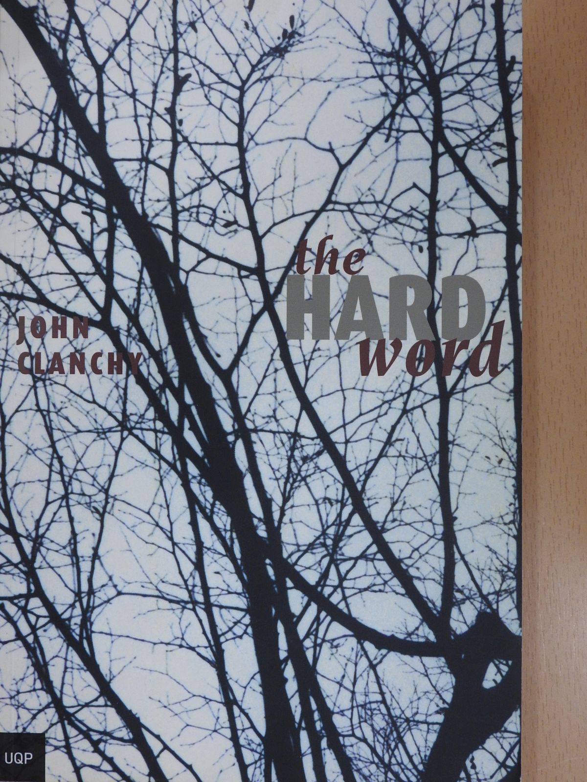 John Clanchy - The hard Word (dedikált példány) [antikvár]