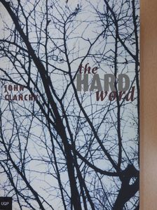 John Clanchy - The hard Word (dedikált példány) [antikvár]