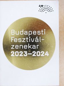 Mona Dániel - Budapesti Fesztiválzenekar 2023-2024 [antikvár]