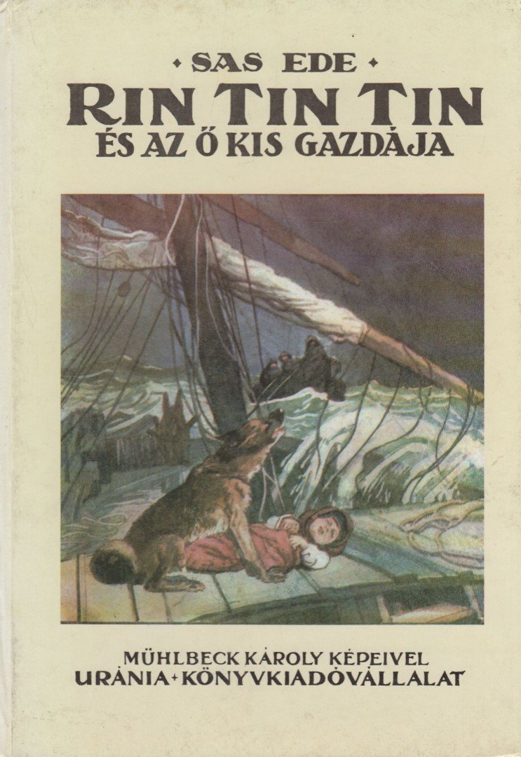 SAS EDE - Rin Tin Tin és az ő kis gazdája (Reprint) [antikvár]