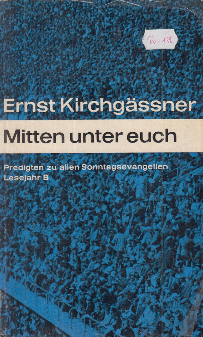 Kirchgässner, Ernst - Mitten unter euch [antikvár]