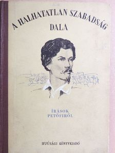 Abonyi Lajos - A halhatatlan szabadság dala [antikvár]