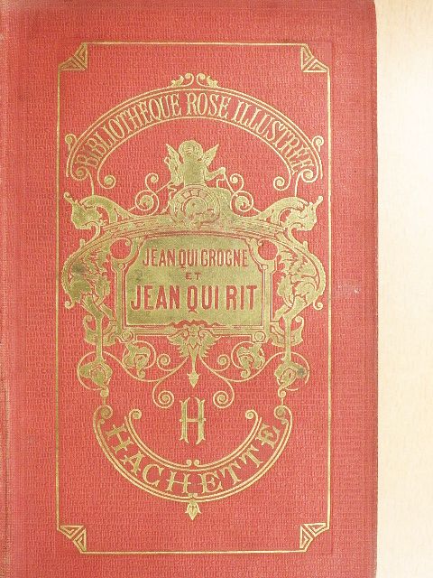 Mme La Comtesse De Ségur - Jean qui grogne et Jean qui rit [antikvár]