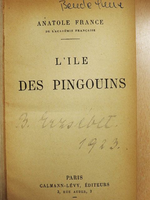 Anatole France - L'Ile des Pingouins [antikvár]