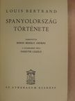 Louis Bertrand - Spanyolország története [antikvár]