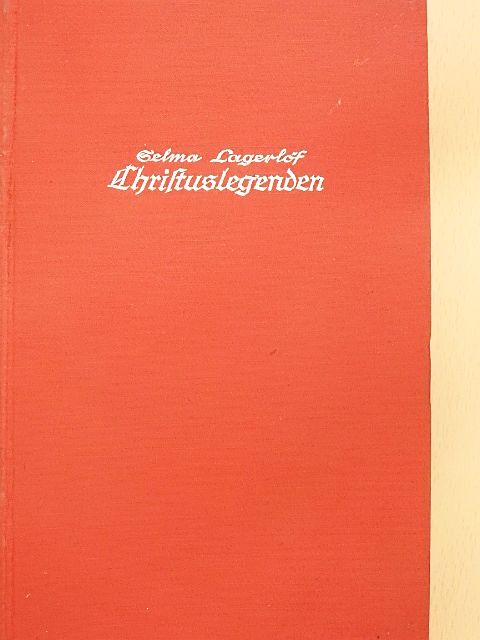 Selma Lagerlöf - Christuslegenden (gótbetűs) [antikvár]