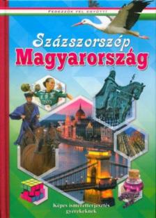 Oláh Andor - Százszorszép Magyarország [antikvár]