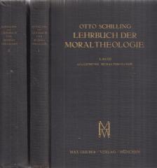 Schilling, Otto - Lehrbuch der Moraltheologie I-II. [antikvár]