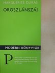 Marguerite Duras - Oroszlánszáj [antikvár]