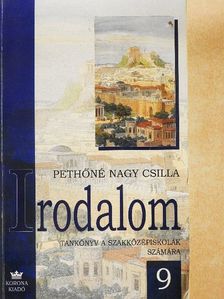Pethőné Nagy Csilla - Irodalom 9. [antikvár]