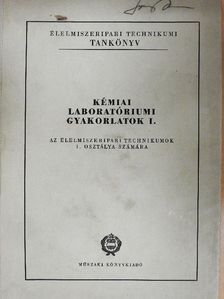 Somogyi Géza - Kémiai laboratóriumi gyakorlatok I. [antikvár]