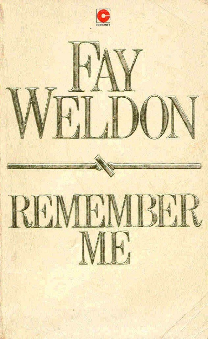 Weldon, Fay - Remember Me [antikvár]