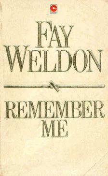 Weldon, Fay - Remember Me [antikvár]