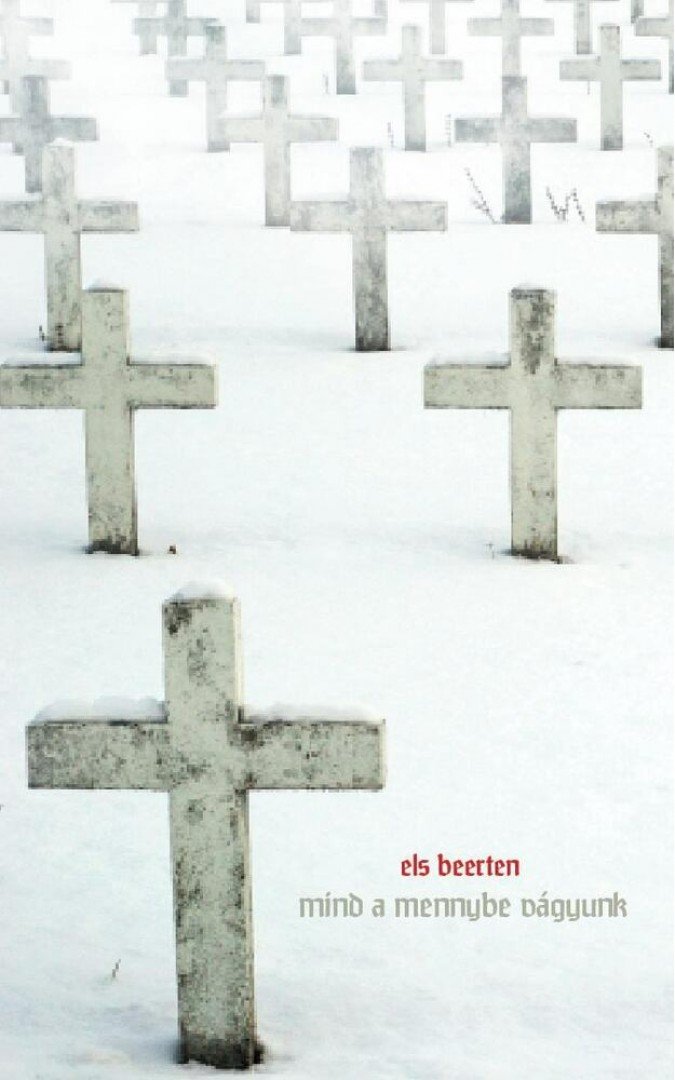 BEERTEN, ELS - Mind a mennybe vágyunk [antikvár]
