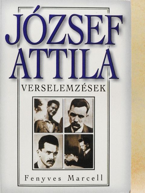 Fenyves Marcell - József Attila verselemzések [antikvár]