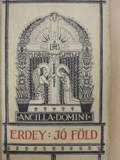 Dr. Erdey Ferenc - Jó föld [antikvár]