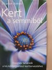 Sharon Amos - Kert a semmiből [antikvár]