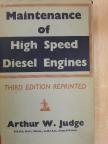 Arthur W. Judge - Maintenance of High Speed Diesel Engines [antikvár]