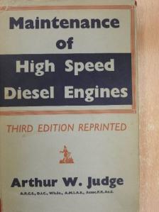 Arthur W. Judge - Maintenance of High Speed Diesel Engines [antikvár]