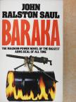 John Ralston Saul - Baraka [antikvár]