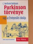 C. Northcote Parkinson - Parkinson törvénye [antikvár]