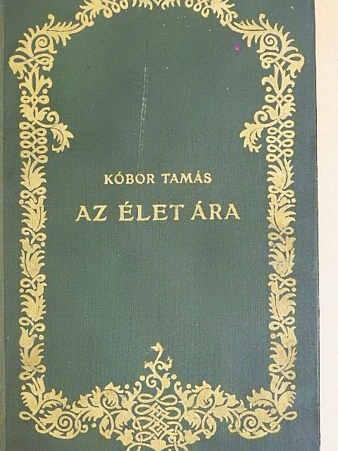 Kóbor Tamás - Az élet ára [antikvár]