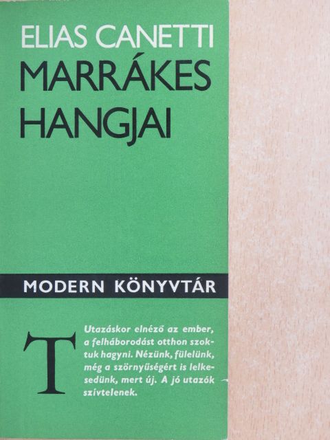 Elias Canetti - Marrákes hangjai [antikvár]